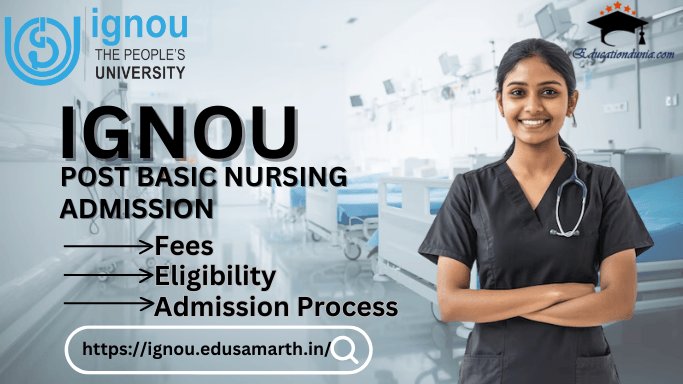 IGNOU Post Basic Nursing Admission 2025-26